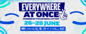 Everywhere At Once powered by The National Lottery promotional graphic with dates 26–28 June and partner logos including Music Venue Trust.